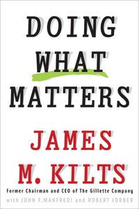 Produktbild: Doing What Matters: How to Get Results That Make a Difference - The Revolutionary Old-School Approach