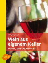 Bild vom Artikel Wein aus eigenem Keller vom Autor Wolfgang Vogel
