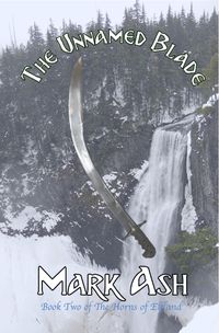 Produktbild: The Unnamed Blade (The Horns of Elfland, #2)