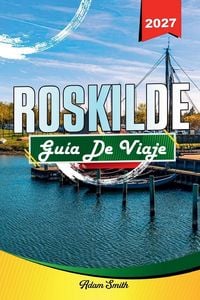 Produktbild: GU&Iacute;A DE VIAJE ROSKILDE 2027
