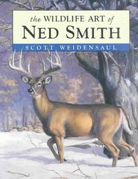 Produktbild: Weidensaul, S: The Wildlife Art of Ned Smith