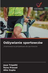 Produktbild: Od&iquest;ywianie sportowc&oacute;w