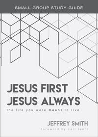 Produktbild: Jesus First, Jesus Always Study Guide