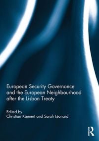 Produktbild: European Security Governance and the European Neighbourhood after the Lisbon Treaty