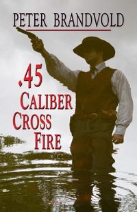 Produktbild: .45 Caliber Cross Fire