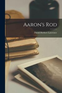 Bild vom Artikel Aaron's Rod vom Autor David Herbert Lawrence