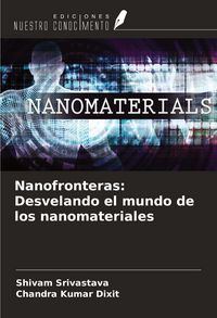 Produktbild: Nanofronteras: Desvelando el mundo de los nanomateriales