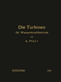 Produktbild: Die Turbinen f&uuml;r Wasserkraftbetrieb