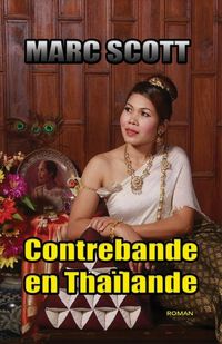 Produktbild: Contrebande en Thailande
