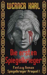 Produktbild: Die ersten Spiegelkrieger