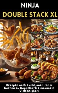 Produktbild: Ninja Double Stack XL Hei&szlig;luftfritteusen-Kochbuch
