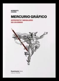 Produktbild: Mercurio gr&aacute;fico : int&eacute;rprete y mensajero de los dem&aacute;s