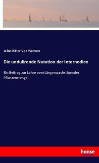 Produktbild: Die undulirende Nutation der Internodien