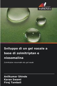 Produktbild: Sviluppo di un gel nasale a base di zolmitriptan e niosomalina