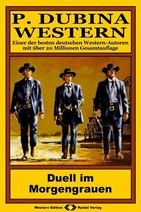 Produktbild: P. Dubina Western 63: Duell im Morgengrauen