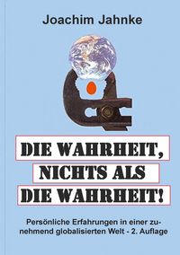Produktbild: Die Wahrheit, nichts als die Wahrheit!