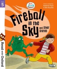 Produktbild: Read with Oxford: Stage 5: Biff, Chip and Kipper: Fireball in the Sky and Other Stories