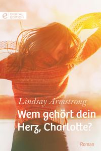 Produktbild: Wem geh&ouml;rt dein Herz, Charlotte?