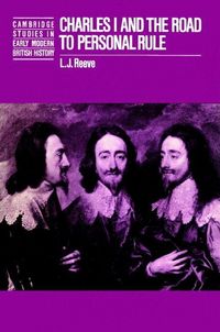 Produktbild: Charles I and the Road to Personal Rule