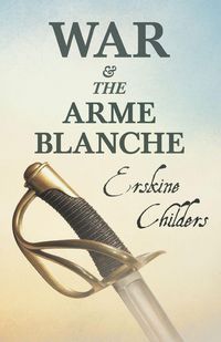 Produktbild: War and the Arme Blanche