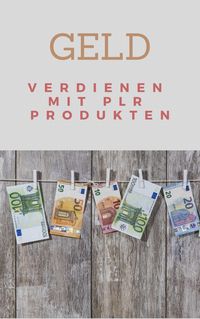 Produktbild: Geld verdienen mit PLR Produkten