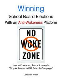 Produktbild: Winning School Board Elections With an Anti-Wokeness Platform