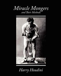 Produktbild: Miracle Mongers and Their Methods