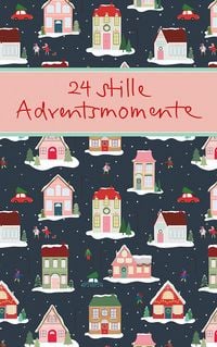 Produktbild: 24 stille Adventsmomente