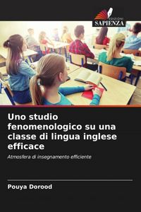Produktbild: Uno studio fenomenologico su una classe di lingua inglese efficace