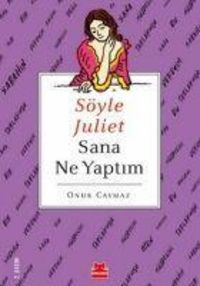 Produktbild: S&ouml;yle Juliet Sana Ne Yaptim