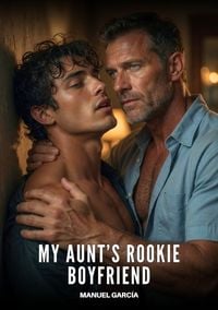 Produktbild: My Aunt's Rookie Boyfriend