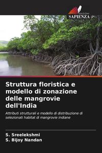 Produktbild: Struttura floristica e modello di zonazione delle mangrovie dell'India