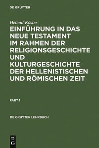 Produktbild: Einf&uuml;hrung in das Neue Testament im Rahmen der Religionsgeschichte und Kulturgeschichte der hellenistischen und r&ouml;mischen Zeit