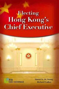 Produktbild: Young, S: Electing Hong Kong's Chief Executive