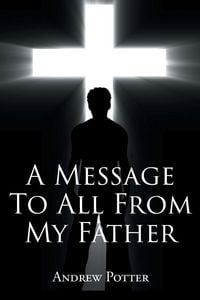 Produktbild: A Message To All From My Father