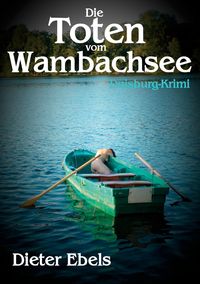 Produktbild: Die Toten vom Wambachsee