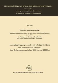 Produktbild: Impuls&uuml;bertragungsversuche mit schr&auml;ger Inzidenz und ver&auml;nderlicher Frequenz &uuml;ber Entfernungen zwischen 1000 km und 2000 km