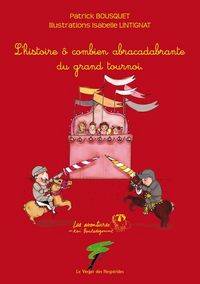 Produktbild: Le grand tournoi, L'histoire &ocirc; combien abracadabrante du grand tournoi
