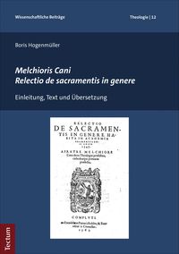 Produktbild: Melchioris Cani Relectio de sacramentis in genere