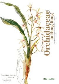 Produktbild: Genera of Orchidaceae in Hong Kong (45th Anniversary CommemorativeEdition)