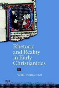 Produktbild: Rhetoric and Reality in Early Christianities