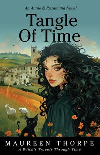 Produktbild: Tangle of Time (An Annie & Rosamund Adventure, #1)