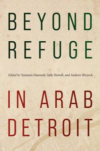 Produktbild: Beyond Refuge in Arab Detroit