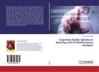 Produktbild: Cognitive Radio Spectrum Sensing and its Performance Analysis