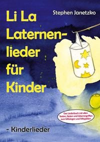 Produktbild: Li La Laternenlieder f&uuml;r Kinder - Kinderlieder