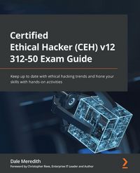 Produktbild: Certified Ethical Hacker (CEH) v12 312-50 Exam Guide