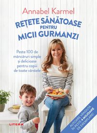 Produktbild: Retete Sanatoase Pentru Micutii Gurmanzi