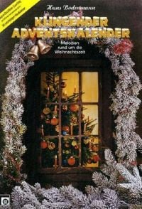Produktbild: Klingender Adventskalender, 1-2 Sopran-Blockfl&ouml;ten (Querfl&ouml;te)