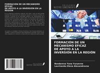 Produktbild: Formaci&oacute;n De Un Mecanismo Eficaz De Apoyo a La Inversi&oacute;n En La Regi&oacute;n