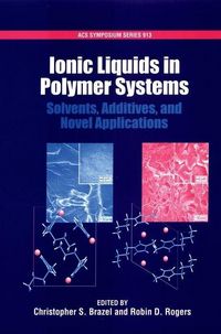Produktbild: Ionic Liquids in Polymer Syste